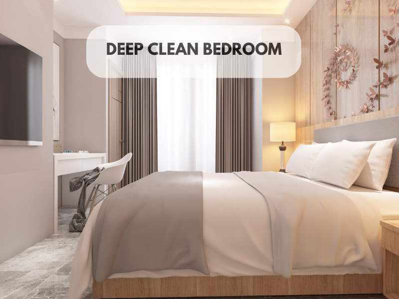 Deep clean - Bedroom